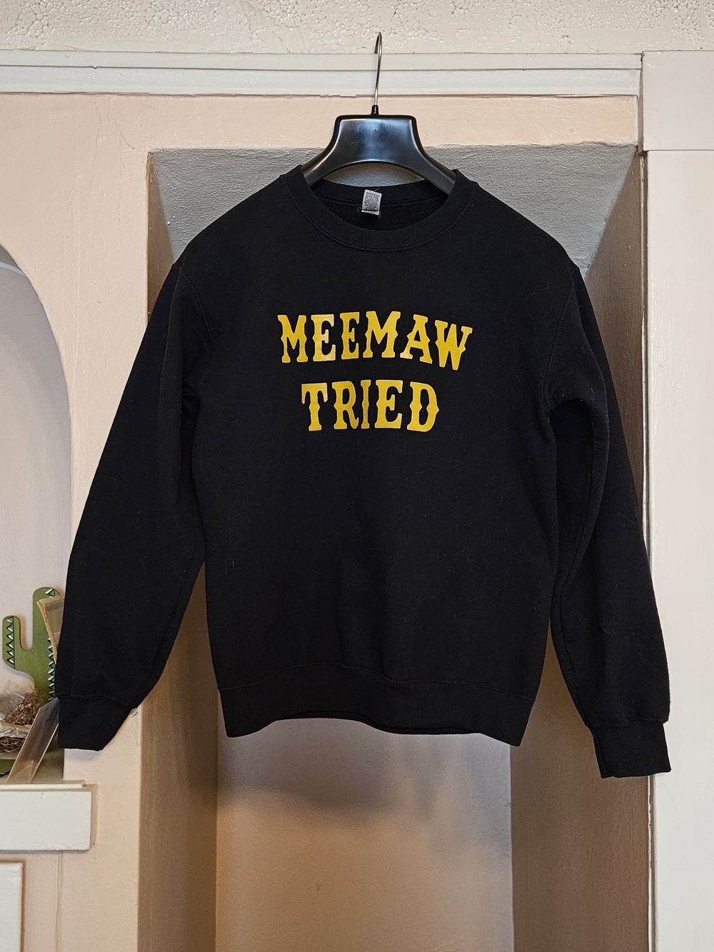 Gildan Black Crewneck Sweatshirt with Yellow "MEEMAW TRIED" Graphic